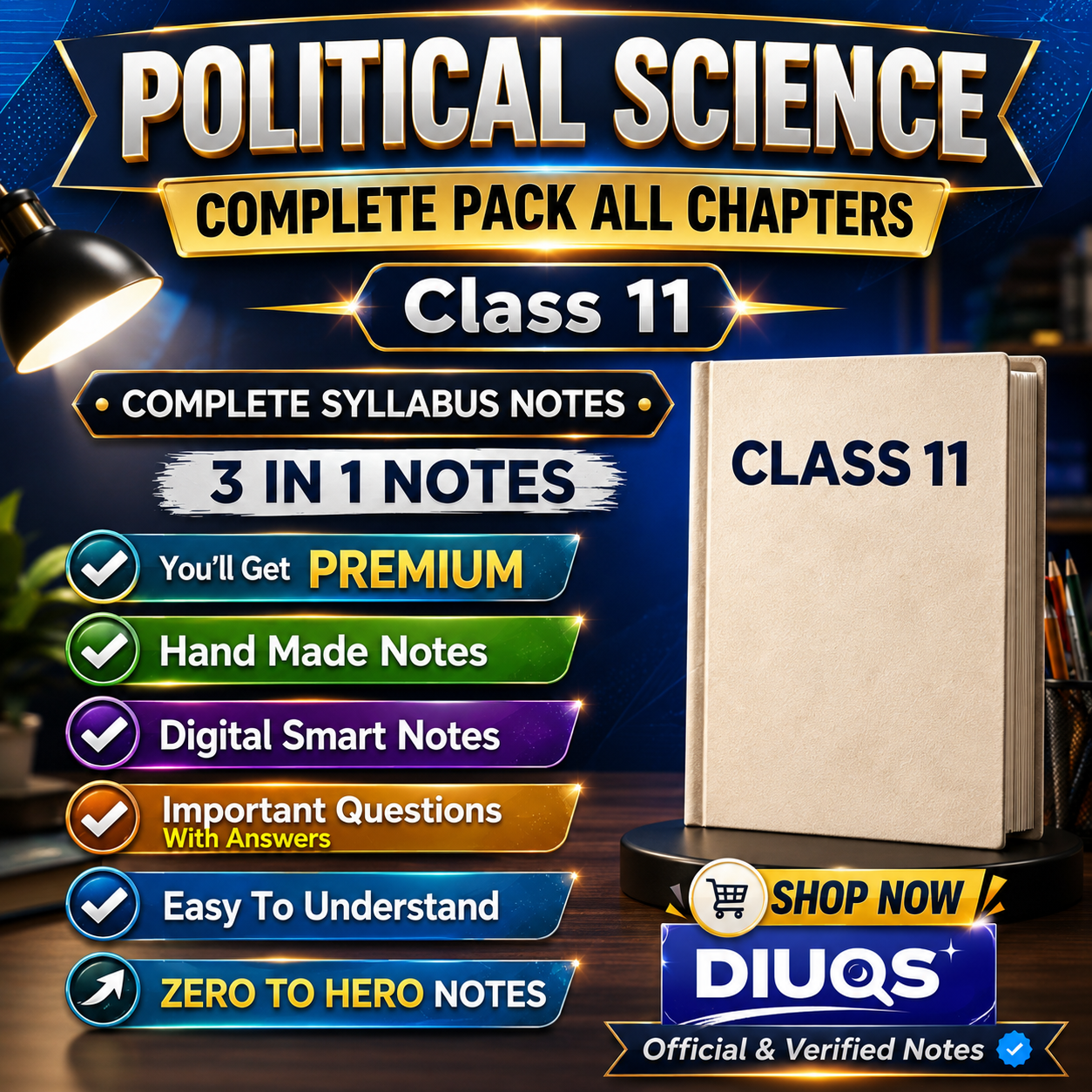 Class 11 Poltical Science Ultimate Full Pack (All Chapters Included) | 3 IN 1 Notes