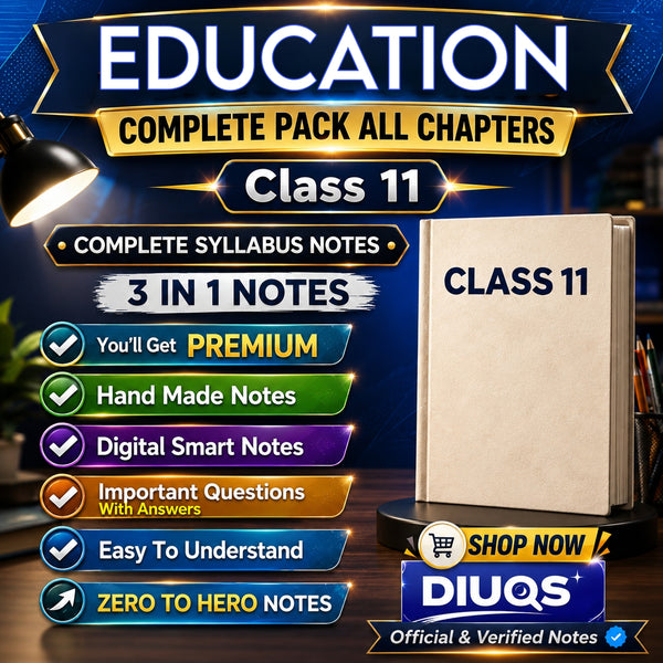 Class 11 Education Ultimate Full Pack (All Chapters Included) | 3 IN 1 Notes