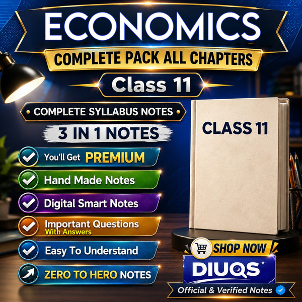 Class 11 Economics Ultimate Full Pack (All Chapters Included) | 3 IN 1 Notes