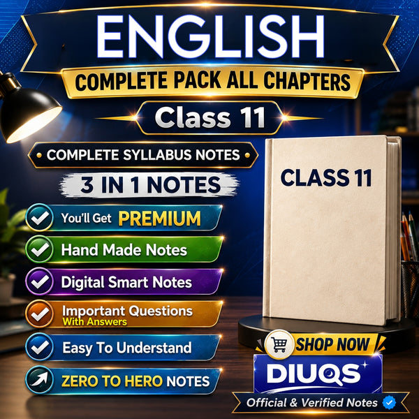 Class 11 English Ultimate Full Pack (All Chapters Included) | 3 IN 1 Notes