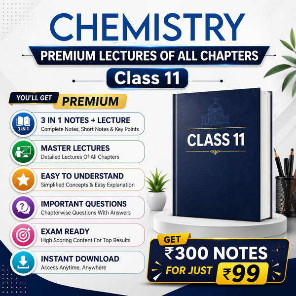 Class 11 Chemistry Complete Lecture Series + NOTES (All Chapters) | Full Course Access