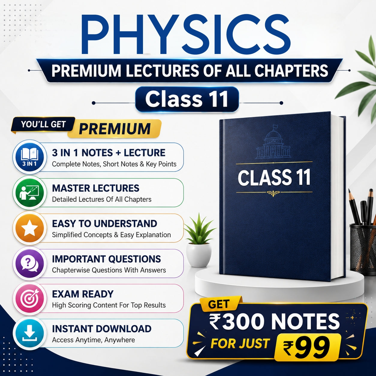 Class 11 Physics Complete Lecture Series + NOTES (All Chapters) | Full Course Access