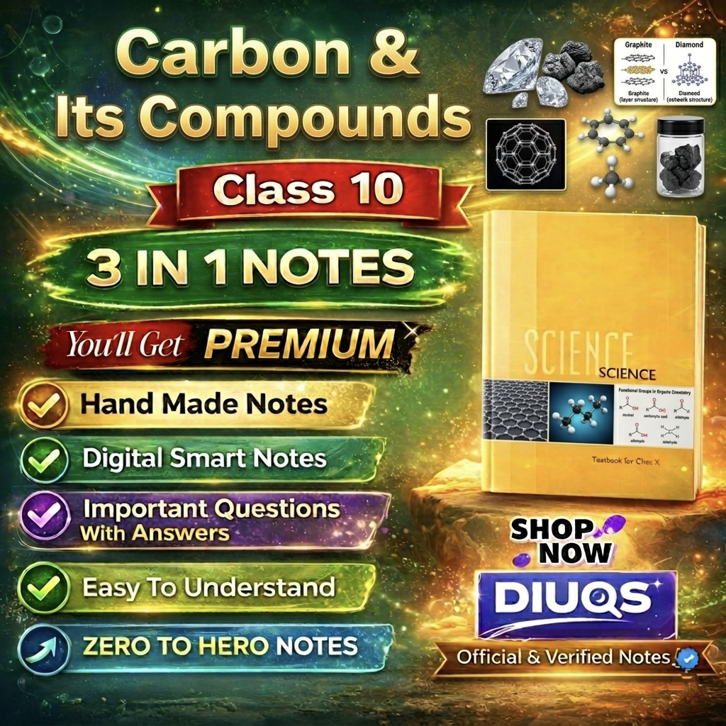 Premium Carbon & its Compounds (3 IN 1 NOTES) Class 10th