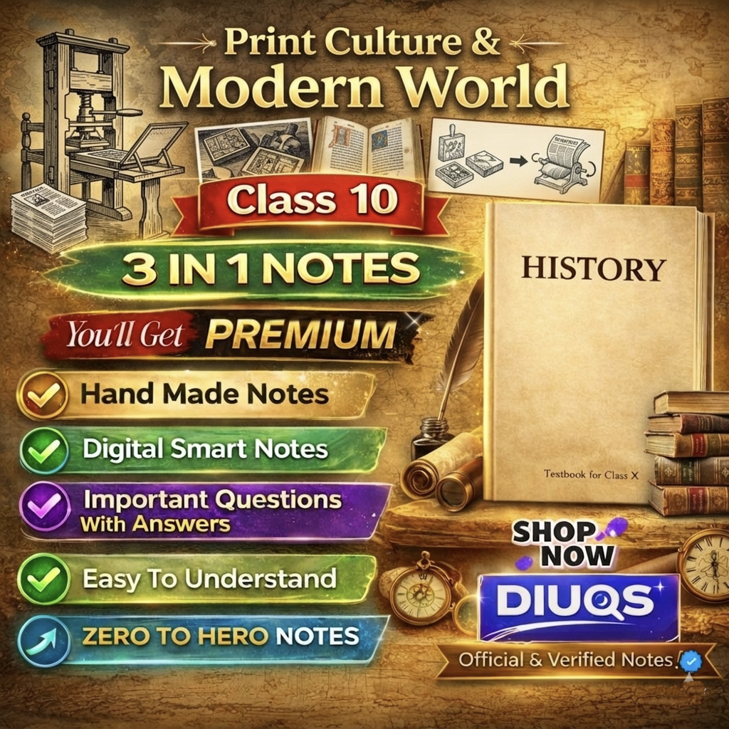 Premium Print Culture And Modern World 3 IN 1 NOTES) Class 10th