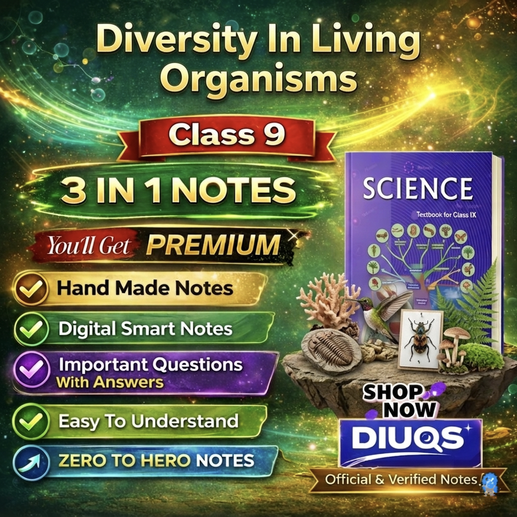 Premium Diversity in Living Organisms (3 IN 1 NOTES) | Class 9
