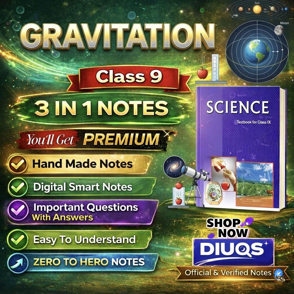 Premium Gravitation (3 IN 1 NOTES) | Class 9