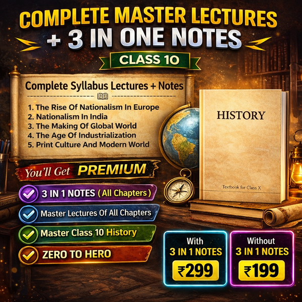 Class 10 History Complete Lecture Series (All 5 Chapters) | Full Course Access