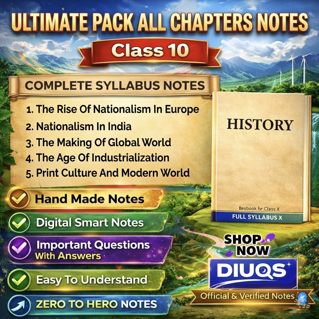 Class 10 History Ultimate Full Pack (All Chapters Included) | 3 IN 1 Notes